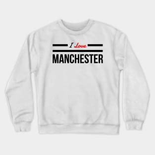 I Love Manchester Casual Souvenir Lads Mens Top Crewneck Sweatshirt